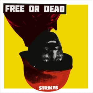 Free or Dead - Strikes - Adrian Griffin Drumming