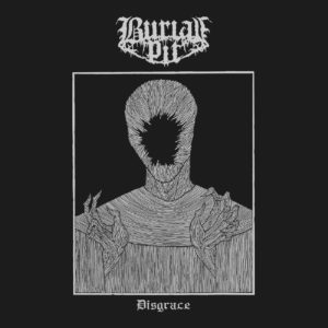 Burial Pit - Digrace - doom sludge metal recording drums